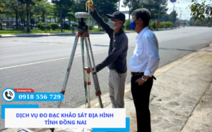 Dịch vụ đo đạc khảo sát địa hình tỉnh Đồng Nai