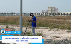 Dịch vụ đo đạc khảo sát địa hình tại Long An