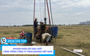 Khoan khảo sát địa chất Công trình Công ty TNHH JIAXING VIỆT NAM
