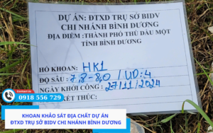 Khoan khảo sát địa chất dự án ĐTXD Trụ Sở BIDV Chi nhánh Bình Dương