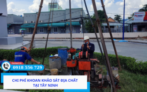 Chi phí khoan khảo sát địa chất tại Tây Ninh