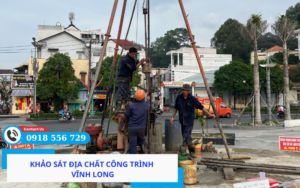 Khảo sát địa chất công trình Vĩnh Long