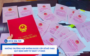 Những trường hợp không được cấp sổ đỏ theo quy định mới từ ngày 172025