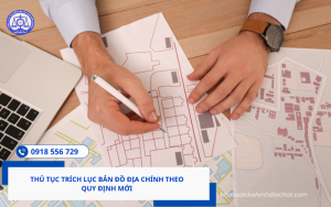 Thủ tục trích lục bản đồ địa chính theo quy định mới
