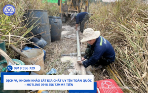 Dịch vụ khoan khảo sát địa chất uy tín toàn quốc cho công trình dân dụng và công nghiệp