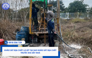 khảo sát địa chất trước khi xây nhà | Trọn gói