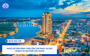 Khảo sát địa hình 1/500 Cần Thơ