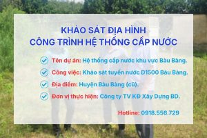 Khảo sát địa hình công trình hệ thống cấp nước khu vực Bàu Bàng